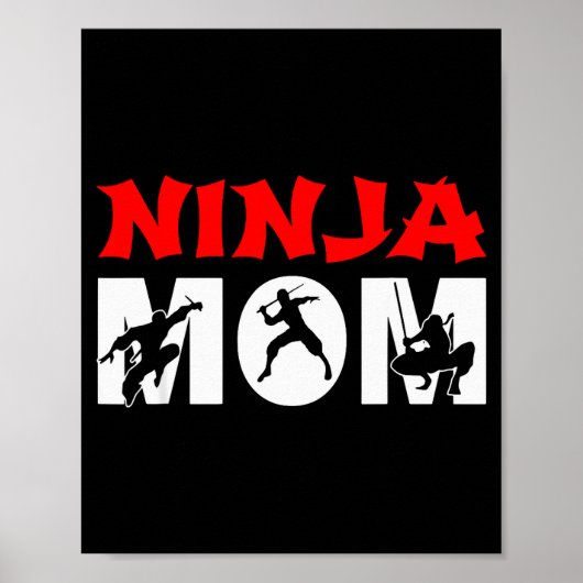 Ninja Mom Funny Ninja Mom For Women  Poster (Voorkant)