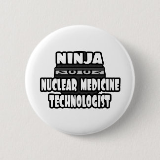 Ninja Nucleaire geneeskunde Technoloog Ronde Button 5,7 Cm