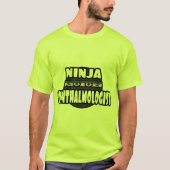 Ninja Ophthalmoloog T-shirt (Voorkant)
