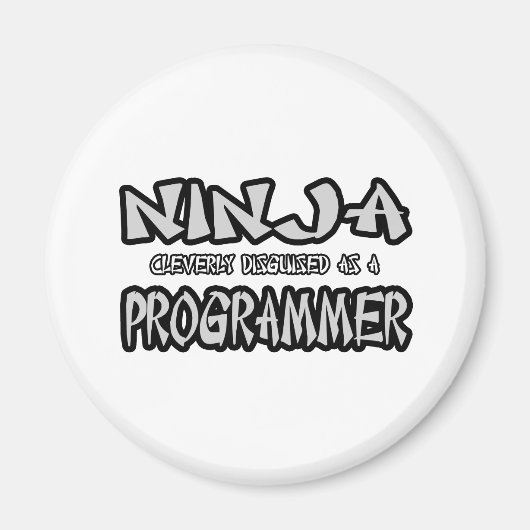 Ninja...Programmer Magneet (Voorkant)