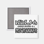 Ninja...Programmer Magneet (Voorkant / Achterkant)