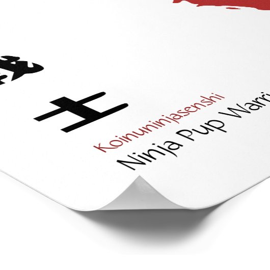 Ninja Pup Warrior Poster (Hoek)