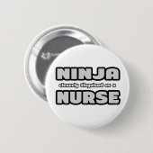 Ninja slim vermomd als verpleegster ronde button 5,7 cm (Voorkant /achterkant)