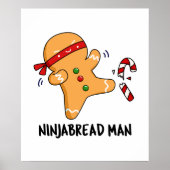 Ninjabread Man Funny Gingerbrood Pun Poster (Voorkant)
