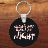 Ninja's worden 's nachts geboren sleutelhanger (Voorkant)