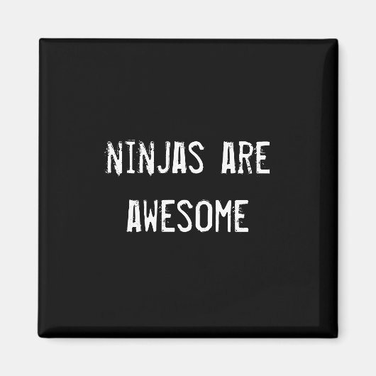ninja's zijn geweldige magneet (Voorkant)