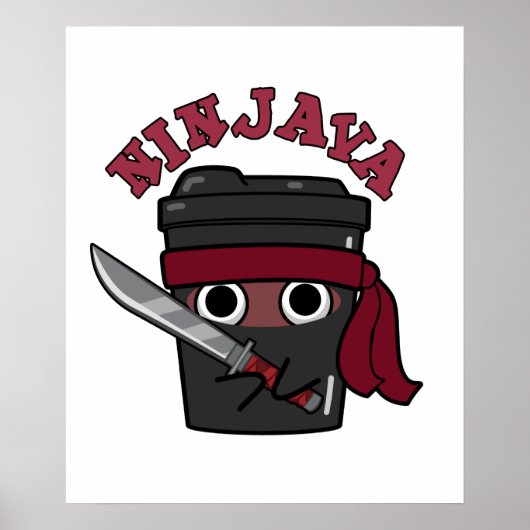 Ninjava Funny Ninja Java Coffee Pun Poster (Voorkant)