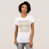 Nirvana is hier en nu Inspirerende quote  T-shirt (Voorkant volledig)