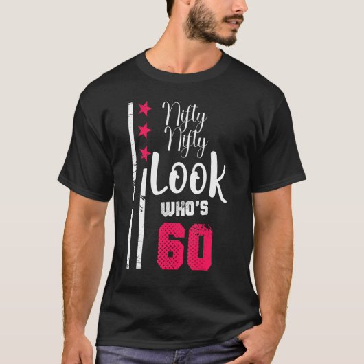 Nitignihil Kijk die 60 jaar oud is op het Plein va T-shirt (Voorkant)