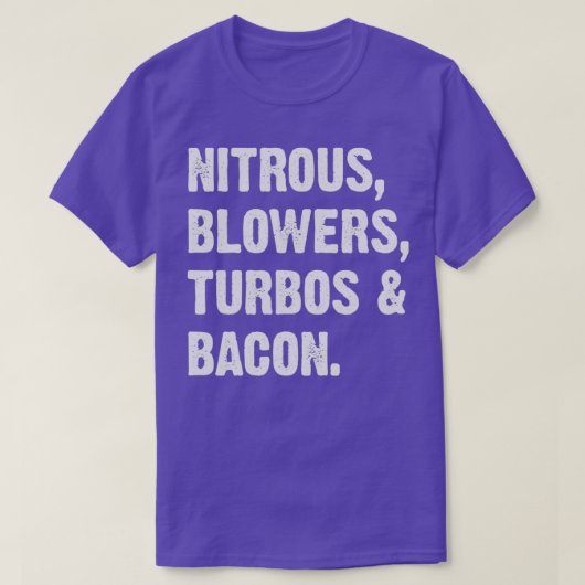 Nitroze Blowers Turbos en Bacon T-shirt (Design voorkant)