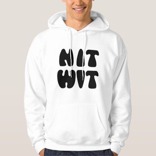 NITWIT HOODIE (Voorkant)