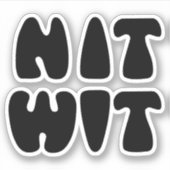 NITWIT STICKER (Voorkant)