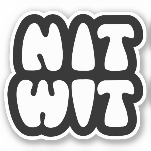 NITWIT STICKER (Voorkant)
