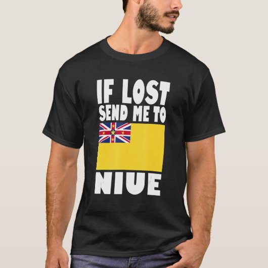 Niue Flag Design If lost send me to Niue T-shirt (Voorkant)