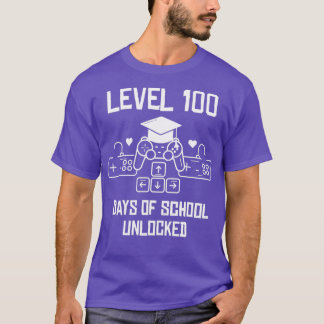 Niveau 100 dagen schoolontgrendeld spel 100 dagen t-shirt