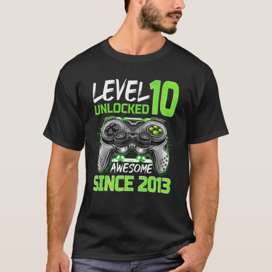 Niveau 10 niet-vergrendeld Geweldige sinds 2013 Ga T-shirt (Voorkant)