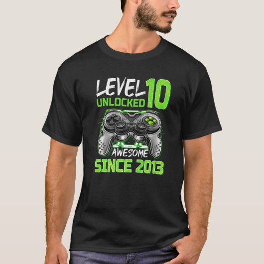 Niveau 10 niet-vergrendeld Geweldige sinds 2013 Ga T-shirt (Voorkant)