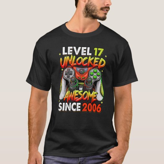 Niveau 17 niet-vergrendeld Geweldige sinds 2006 17 T-shirt (Voorkant)