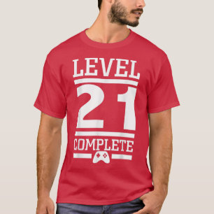 Niveau 21 voltooid voor shirt - 21e verjaardag shi