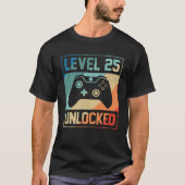 Niveau 25 Onvergrendelde videogamer 25th Birthday- T-shirt (Voorkant)