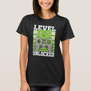 Niveau 26 onvergrendelde games 26 jaar oud 26 jaar t-shirt