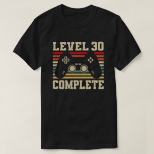 Niveau 30 Complete 30th Birthday Video Gamer T-shirt