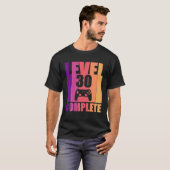 Niveau 30 Complete 30th Video Gamer Birthday T-shirt (Voorkant volledig)