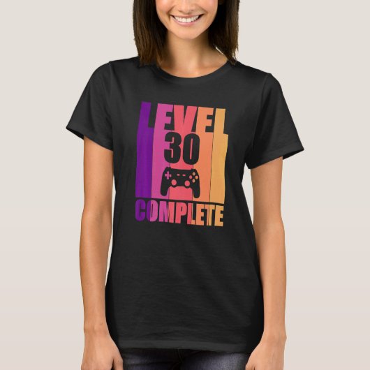 Niveau 30 Complete 30th Video Gamer Birthday T-shirt (Voorkant)
