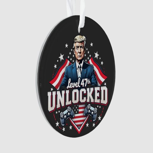 Niveau 47 ontgrendeld Trump wint inauguratie dag Ornament (voorkant)