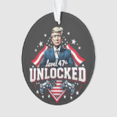 Niveau 47 ontgrendeld Trump wint inauguratie dag Ornament (voorkant)