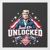 Niveau 47e ontgrendeld Trump won Inaguration Day Raamsticker (Vel)