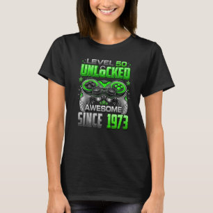 Niveau 50 niet-vergrendeld Geweldige sinds 1973 50 T-shirt