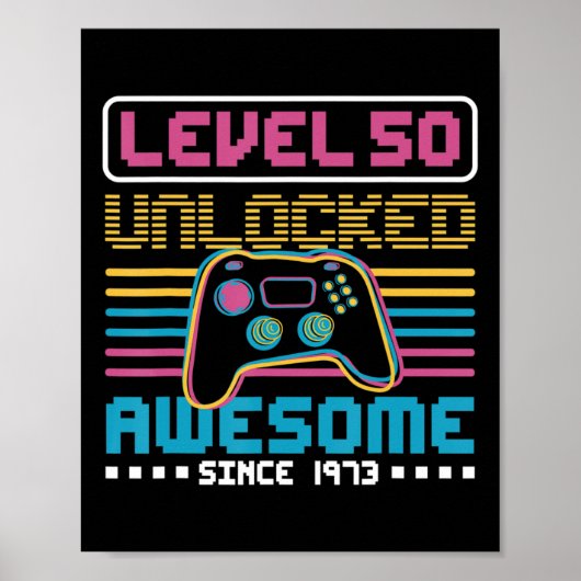 Niveau 50 niet-vergrendeld geweldige sinds 1973 Ga Poster (Voorkant)