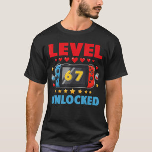 Niveau 67 Ontluikende Gamer 67 Si Seven 6 7 67 Jeu T-shirt