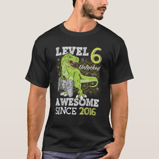 Niveau 6 niet-vergrendeld Geweldige sinds 2016 6 j T-shirt (Voorkant)