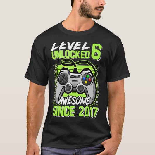Niveau 6 niet-vergrendeld Geweldige sinds 2017 6 j T-shirt (Voorkant)
