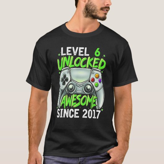 Niveau 6 niet-vergrendeld Geweldige sinds 2017 6e  T-shirt (Voorkant)