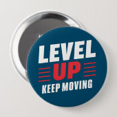 Niveau omhoog Blijf bewegen Ronde Button 4,0 Cm (Voorkant /achterkant)