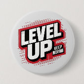Niveau omhoog Blijf bewegen Ronde Button 7,6 Cm (Voorkant)