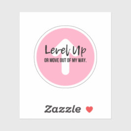Niveau Omhoog Boss Lady positief bericht Roze Stic Sticker