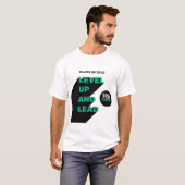 Niveau omhoog en leiding: Global Citizen Academy T T-shirt (Voorkant volledig)