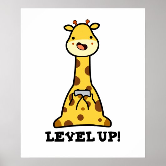 Niveau Up Funny Giraffe Pun Poster (Voorkant)