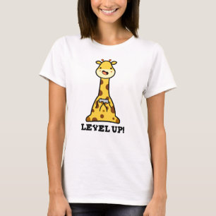 Niveau Up Funny Giraffe Pun T-shirt