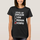 Niveau van Sarcasm grappig Scorpio shirt vrouwen (Voorkant)