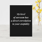 Niveau van sarcasme Je domheid Grappig Kaart (Gele Bloem)
