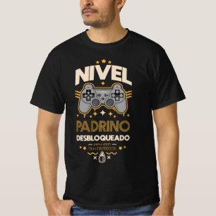 Nivel padrino desbloqueado t-shirt