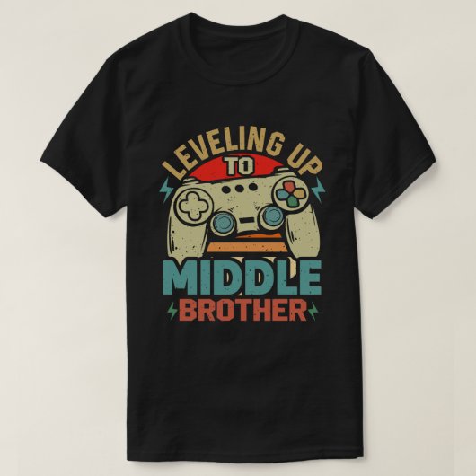 Nivelleren tot Middle Brother Grappige Gamer T-shirt (Design voorkant)