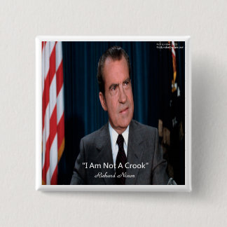 Nixon & Niet Een Boef Quote Vierkante Button 5,1 Cm