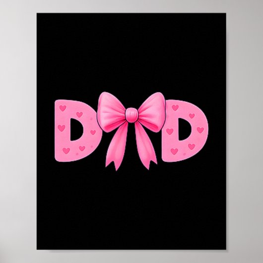 Nk Bow Dad Cket Proud Dad Daughter Matching Father Poster (Voorkant)