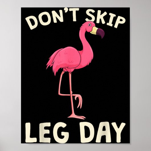 Nk Flamingo Workou Don't Skip Leg Day Gym Fitness  Poster (Voorkant)